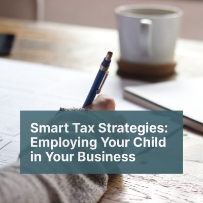 Smart_Tax_Strategies_Employing_Your_Child_in_Biz-square-1
