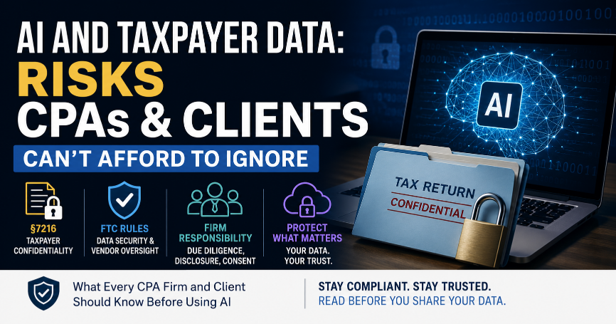 AI and taxpayer data privacy risks for CPA firms and clients, featuring a confidential tax return, security lock, and AI technology.