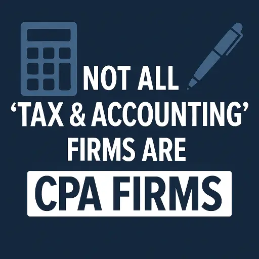 Not all Tax and Accounting firms are CPA firms graphic — warning for Iowa business owners about misleading firm names