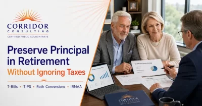 Retired couple meeting with a CPA to discuss how to preserve principal in retirement using T-bills, TIPS, Roth conversions and tax planning.